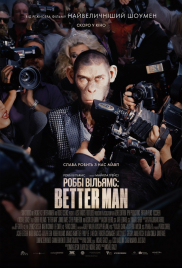 Роббі Вільямс: Better Man*